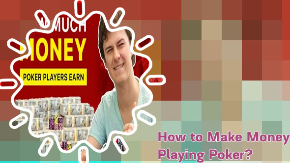 Making money from poker