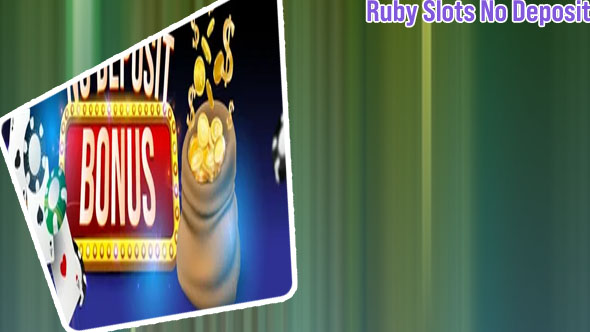 Ruby slots no deposit bonus codes august